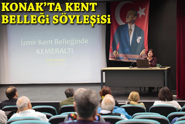Konak'ta kent belleği söyleşisi