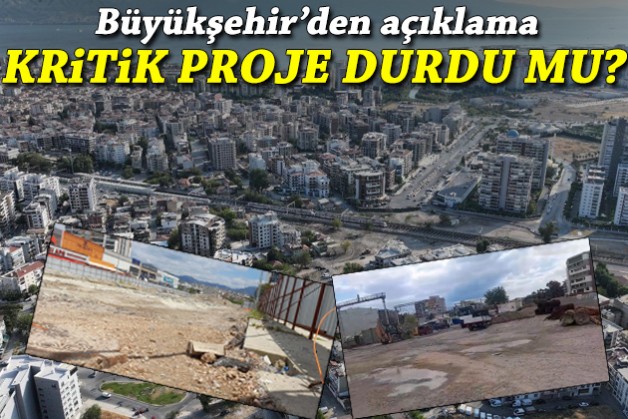 Kritik proje durdu mu? Büyükşehir’den açıklama!