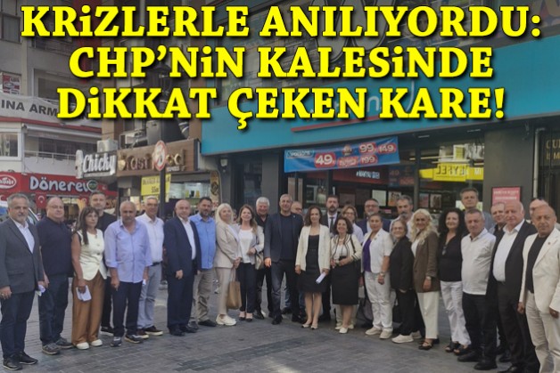 Krizlerle anılıyordu: CHP’nin kalesinde dikkat çeken kare!