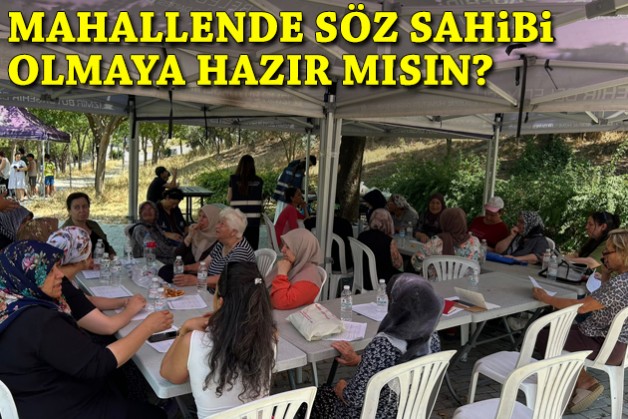 Mahallende söz sahibi olmaya hazır mısın?