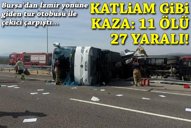 Manisa'da katliam gibi kaza: 11 can kaybı var