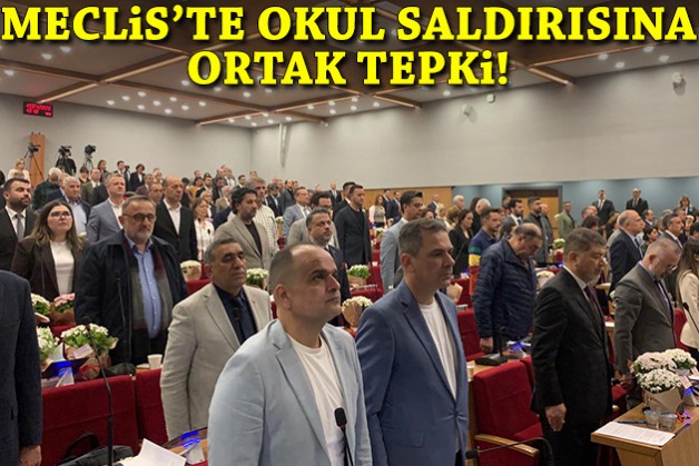 Meclis'te okul saldırısına ortak tepki