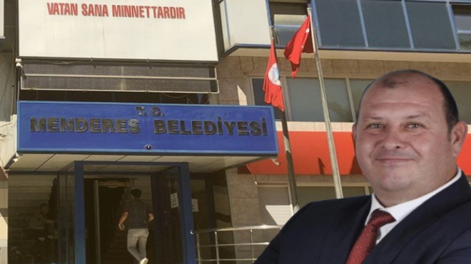 Menderes Belediyesi'ne operasyon: Başkan Çiçek dahil 16 gözaltı kararı!