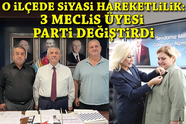 Menderes'te siyasi hareketlilik: 3 meclis üyesi parti değiştirdi!