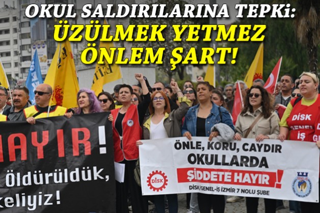 Okul saldırılarına tepki: Üzülmek yetmez, önlem şart!