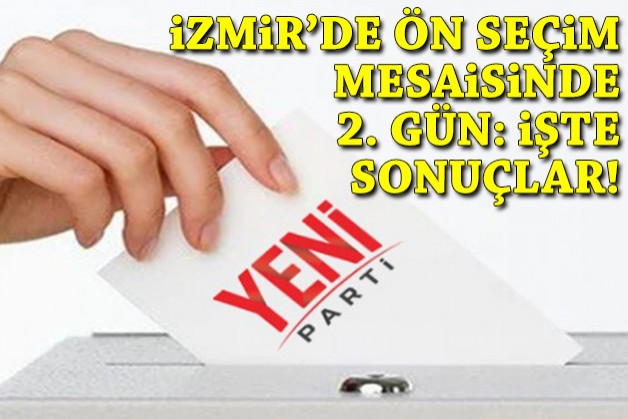 Ön seçim mesaisinde 2. gün: 5 ilçede seçim tamam!