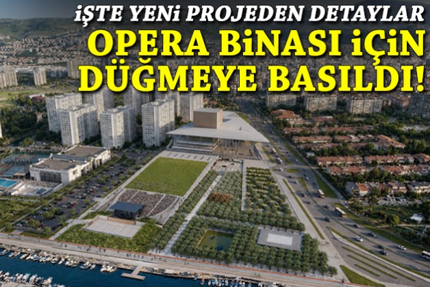 Opera Binası için düğmeye basıldı: İşte yeni projeden detaylar!