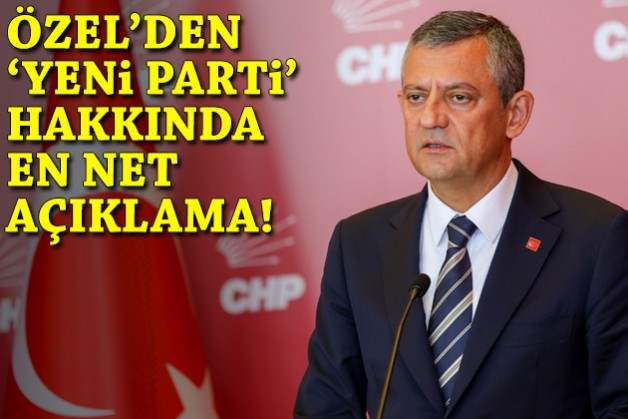 Özel'den 'yeni parti' hakkında en net açıklama!