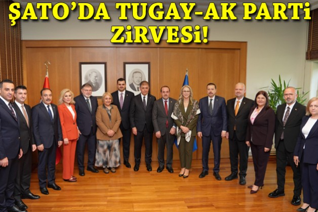 Şato'da Tugay- AK Parti zirvesi!