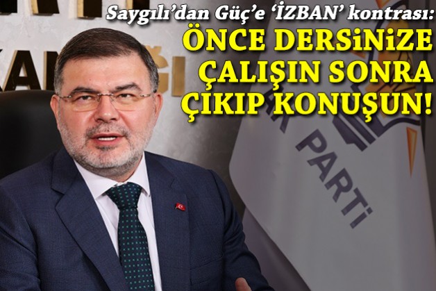 Saygılı'dan Güç'e 'İZBAN' kontrası: Önce dersinize çalışın sonra çıkıp konuşun!
