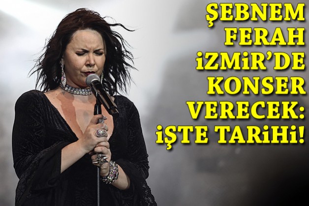 Şebnem Ferah çılgınlığı: İzmir konserinin tarihi açıklandı!
