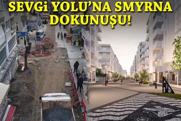Sevgi Yolu’na Smyrna dokunuşu