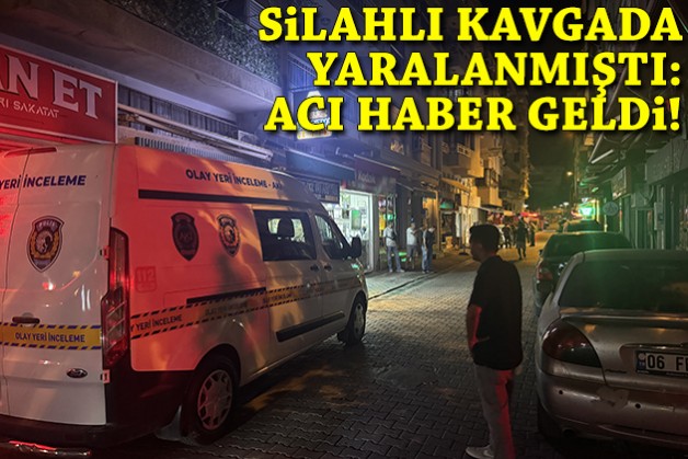 Silahlı kavgada yaralanmıştı: Acı haber geldi!