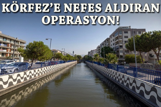 Temiz Körfez için derelerde seferberlik!