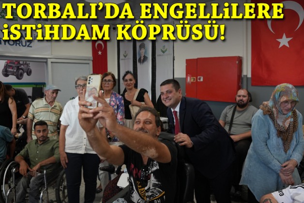 Torbalı'da belediyeden engellilere istihdam köprüsü