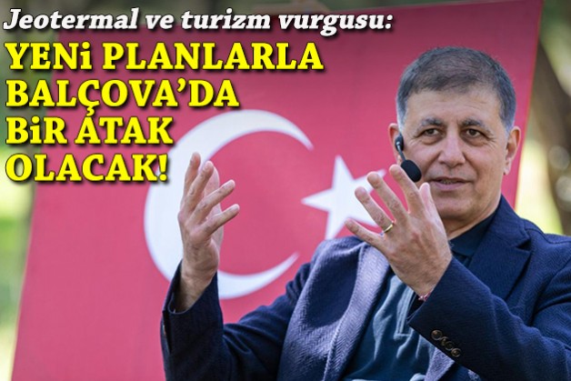 Tugay: Yeni planlarla Balçova'da bir atak olacak!