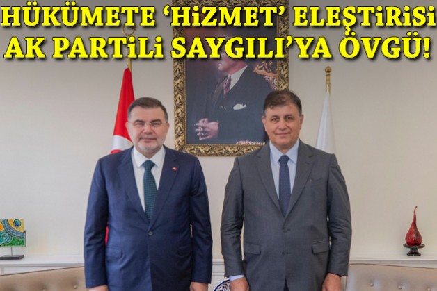 Tugay'dan hükümete 'hizmet' eleştirisi, AK Partili Saygılı'ya övgü!