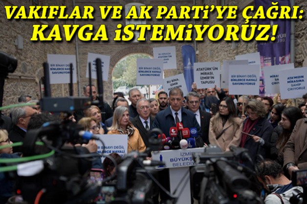 Tugay’dan Vakıflar ve AK Parti’ye çağrı: Kavga istemiyoruz!
