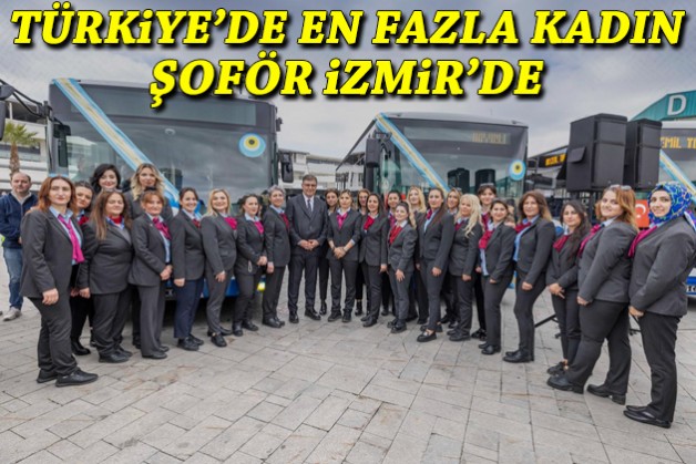 Türkiye’de en fazla kadın şoför İzmir’de!