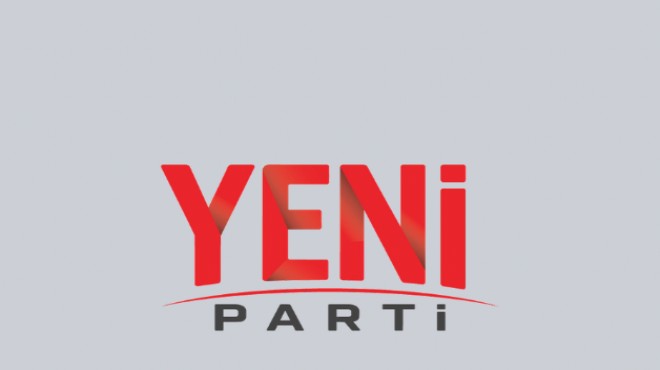 YENİ Parti İzmir’de il başkanı ve 30 ilçe başkanı atandı: İl yönetimi belli oldu!
