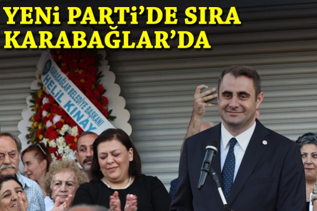 YENİ Parti'de sıra Karabağlar'da!