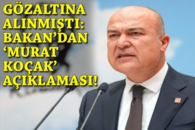 YENİ Partili Bakan'dan gözaltına alınan 'Murat Koçak' açıklaması