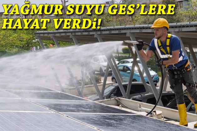 Yağmur suyu GES’lere hayat verdi