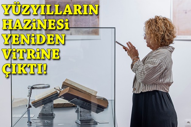 Yüzyılların hazinesi İzmir'de yeniden vitrine çıktı